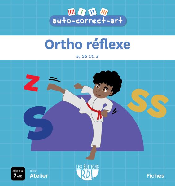 Ortho Réflexe - s, ss ou z